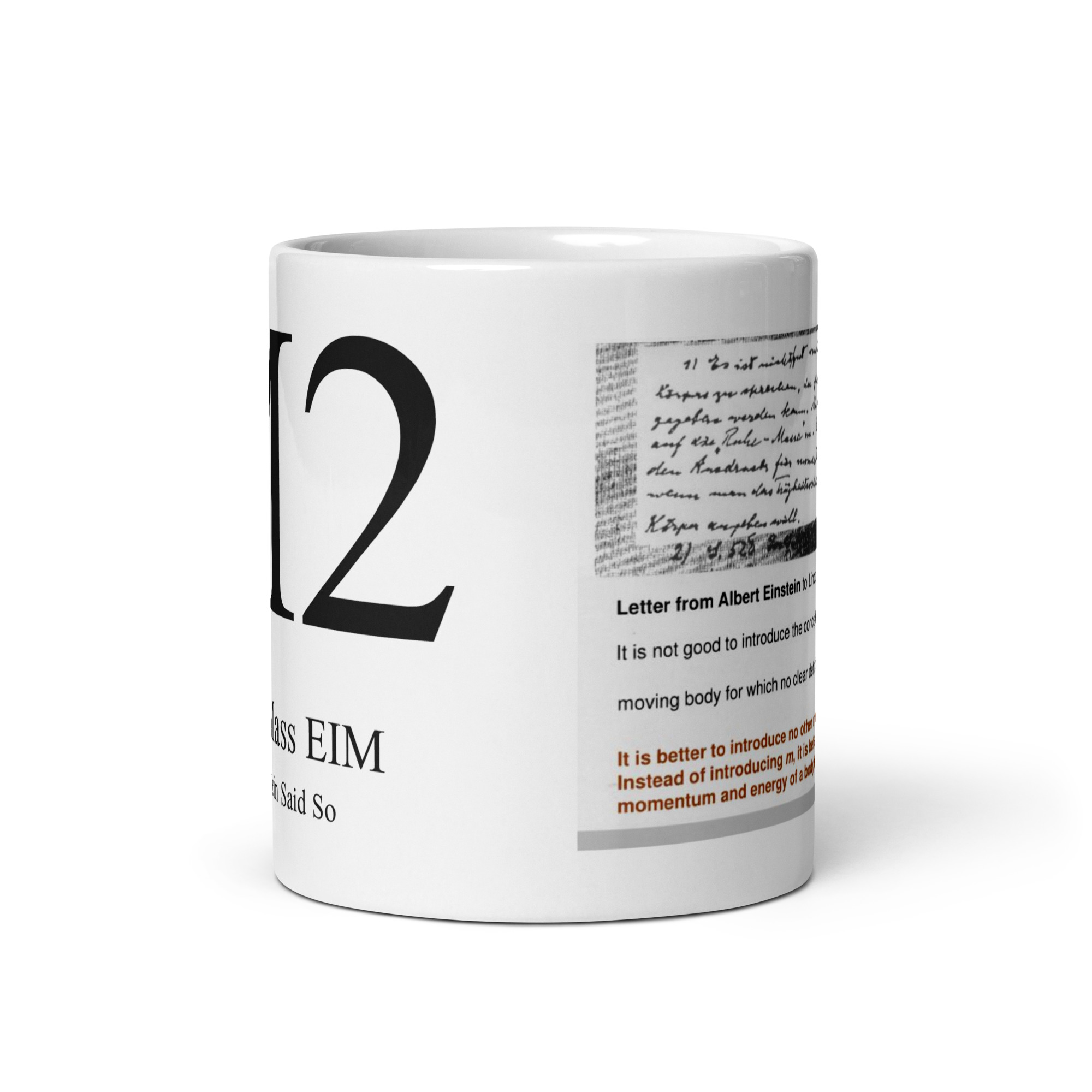 M2 Invariant Mass EIM Because Einstein Said So White glossy mug - Image 5