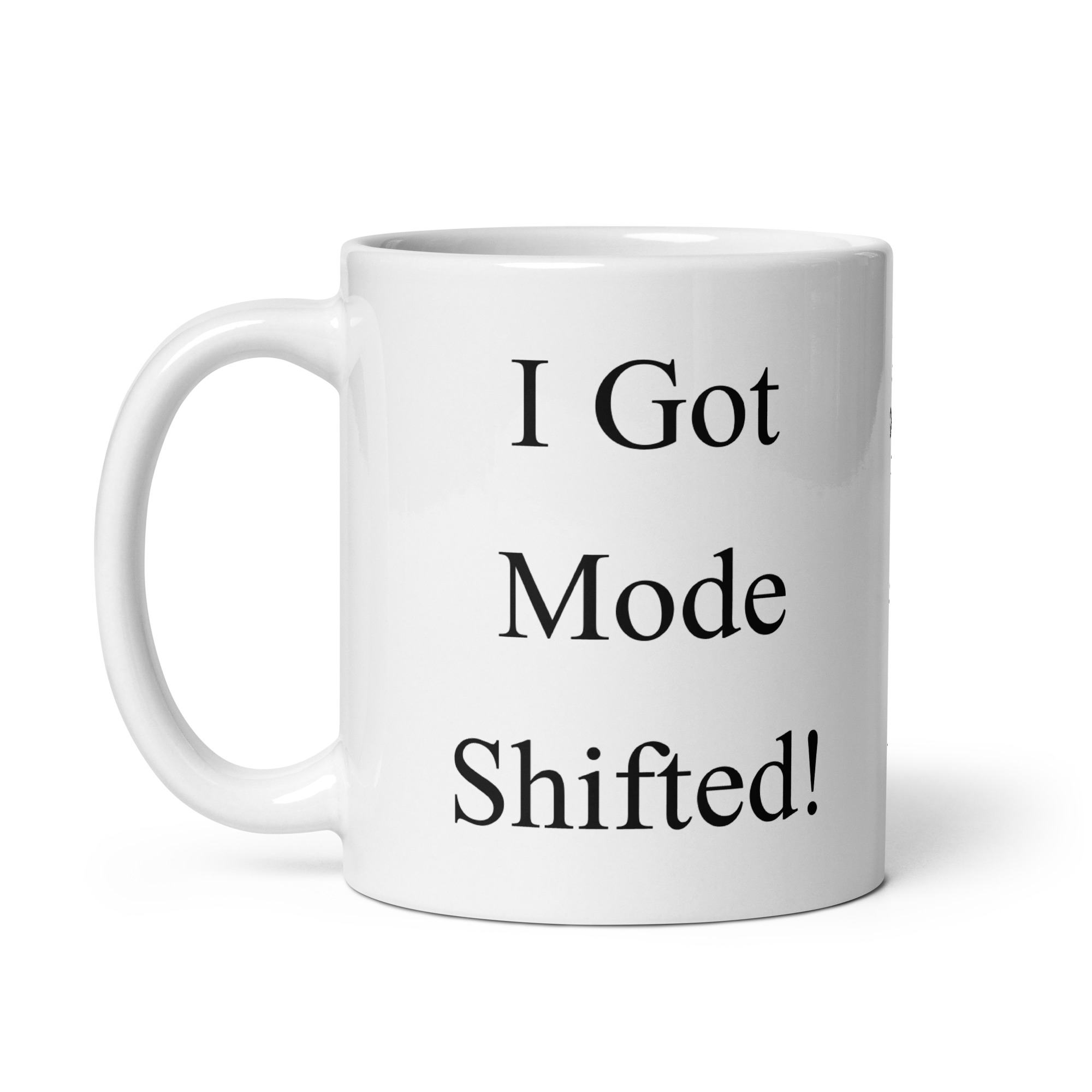 I Got Mode Shifted! White glossy mug - Image 2